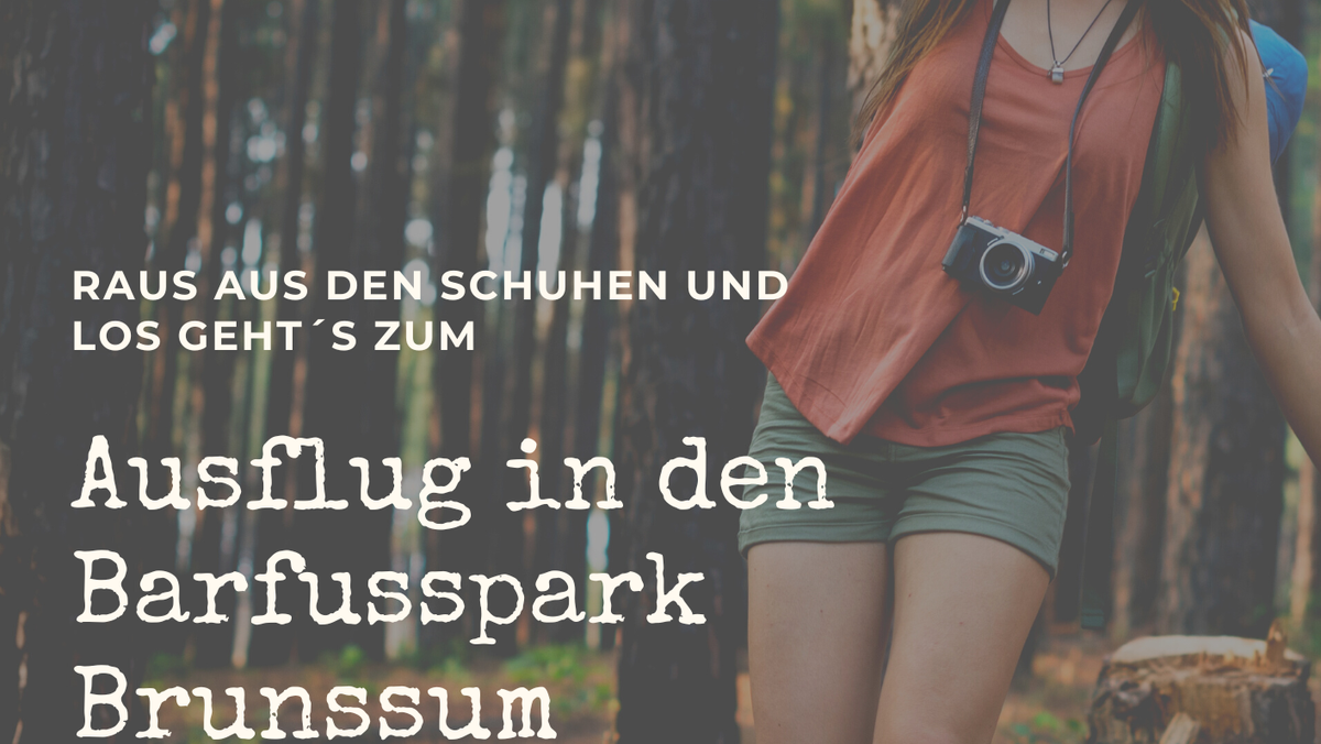 Ausflug Barfusspark Brunssum