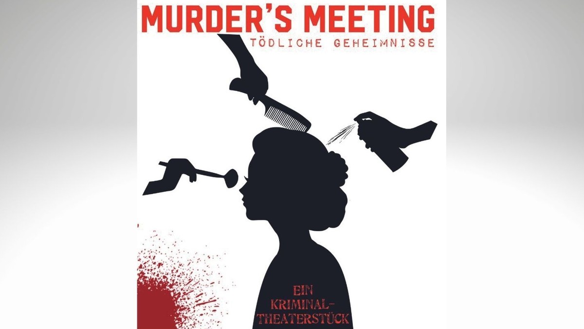MURDER'S MEETING - Tödliche Geheimnisse | Ein Kriminaltheaterstück