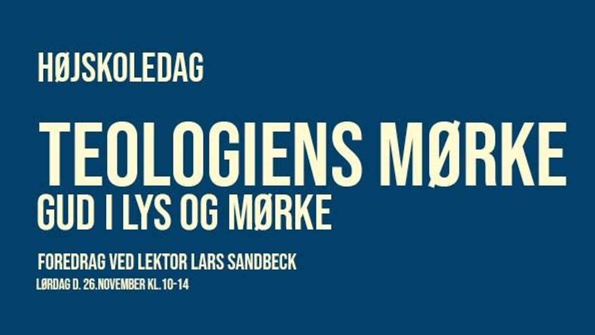 Højskoledag - "Gud i lys og mørke" ved Lars Sandbeck