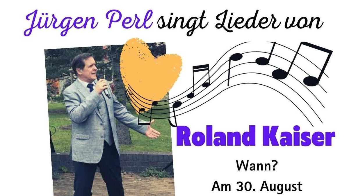 Jürgen Perl singt Lieder von Roland Kaiser