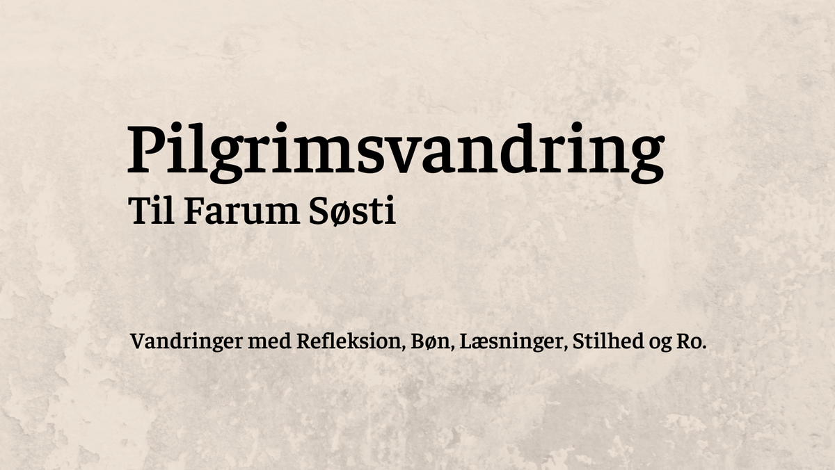 Pilgrimsvandring til Farum Søsti med Valby Pilgrimsgruppe