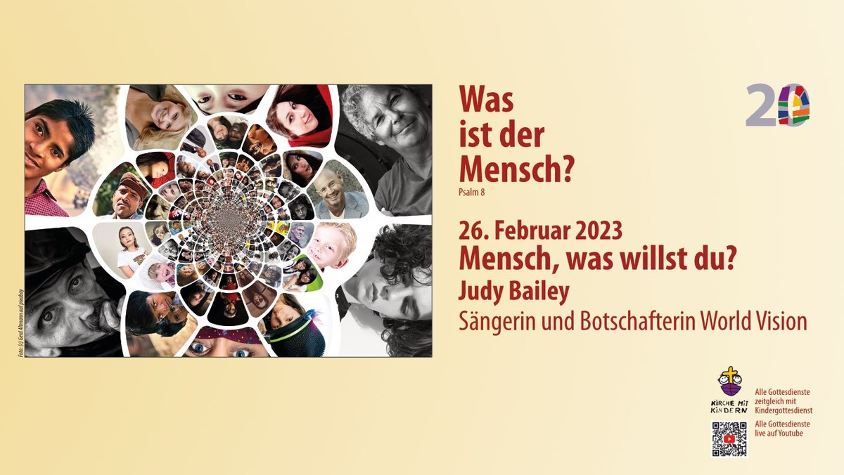 Predigtreihe: Was ist der Mensch? – Mensch, was willst du?