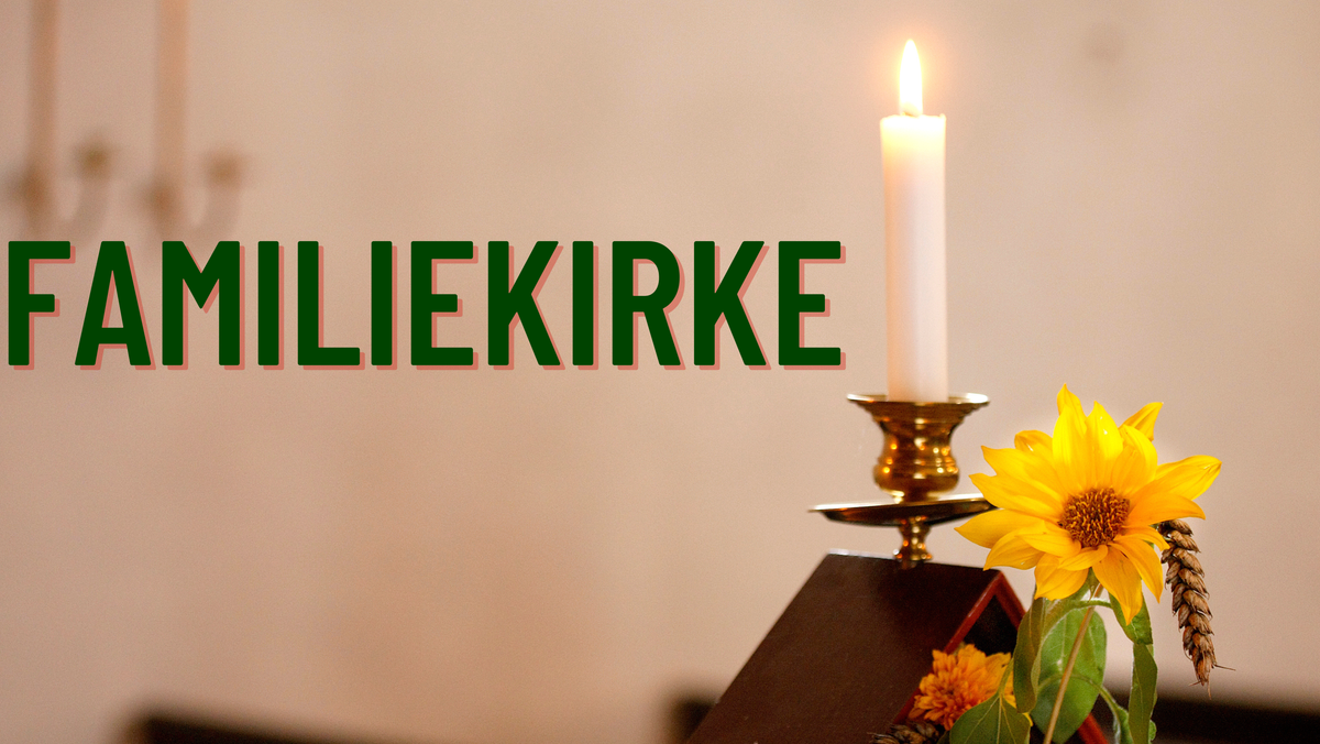Familiekirke, Åsted Kirke