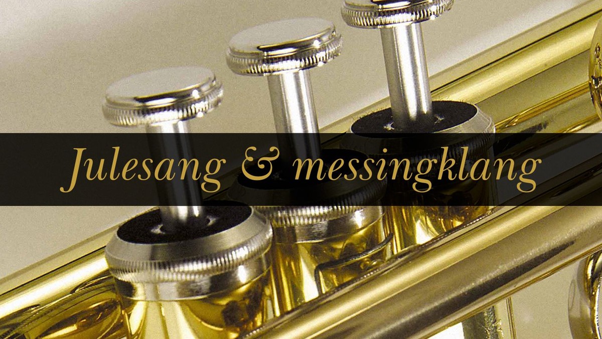 Julesang og messingklang
