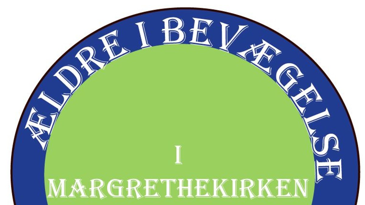 Ældre i bevægelse i Margrethekirken - åben for alle