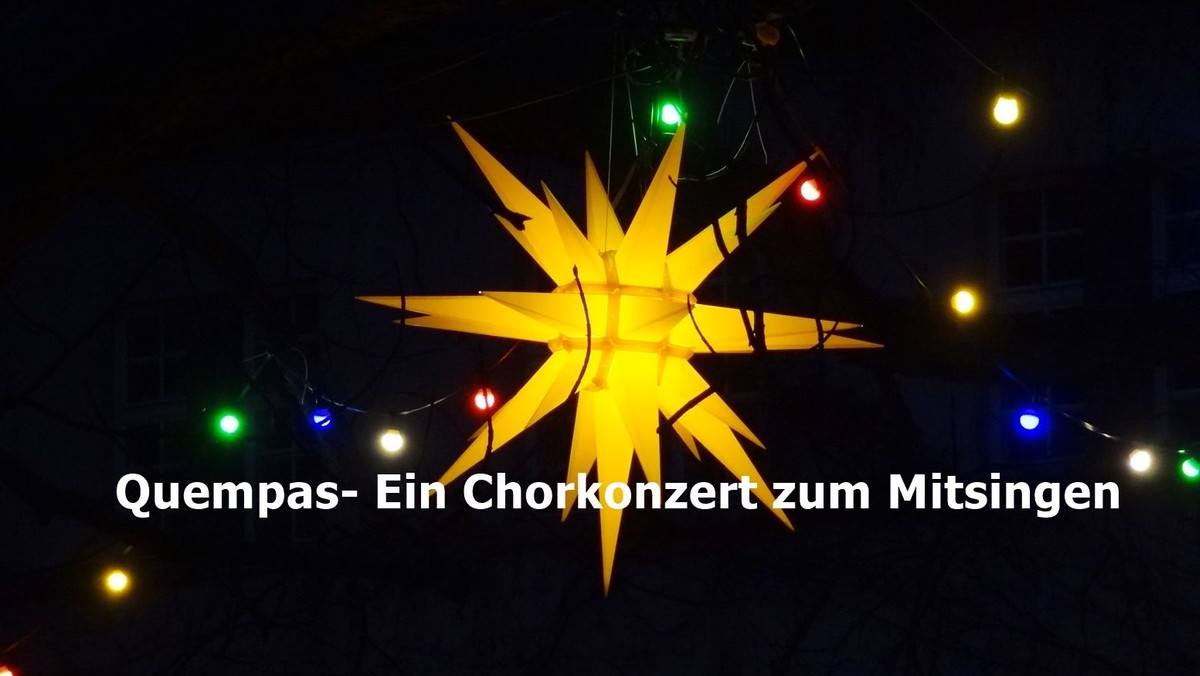 Quempas- Ein Chorkonzert zum Mitsingen