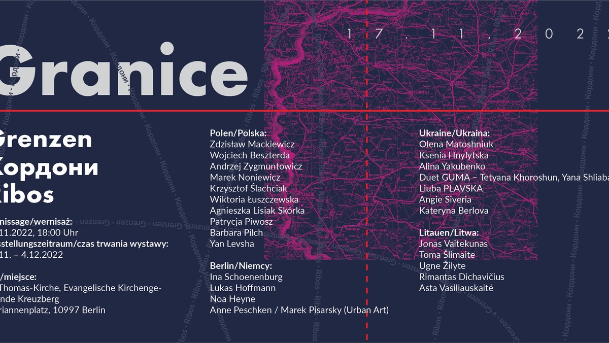 GRENZEN GRANICE KORDONY RIBOS Ausstellung - Fotografie/ Installations- und Objektkunst aus Berlin, Posen, Kiew und Vilnius