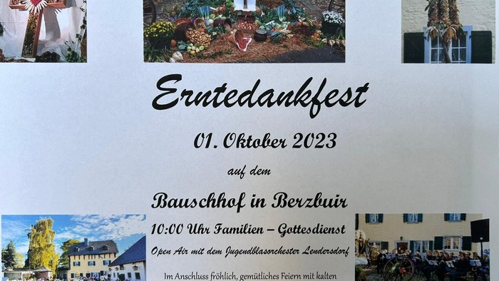 Erntedankfest am 1. Oktober 2023 in Bauschhof in Benzbuir, Gottesdienst um 10:00 Uhr