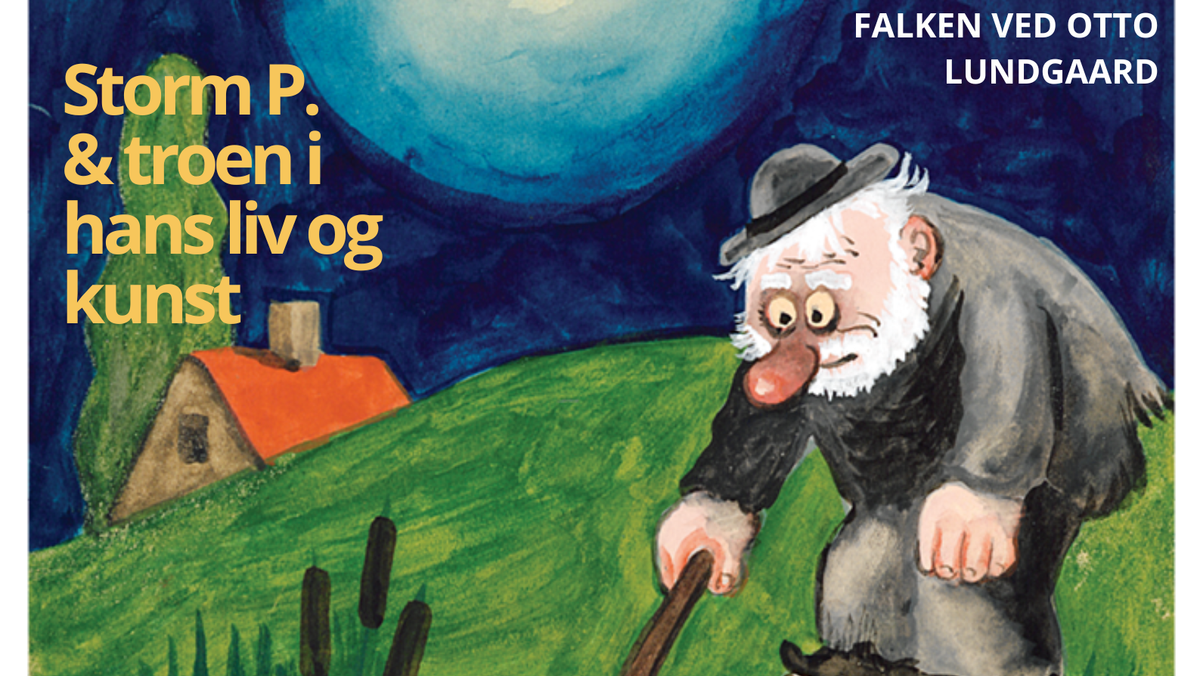 Kultursøndag, foredrag om Storm P. og troen i hans liv og kunst