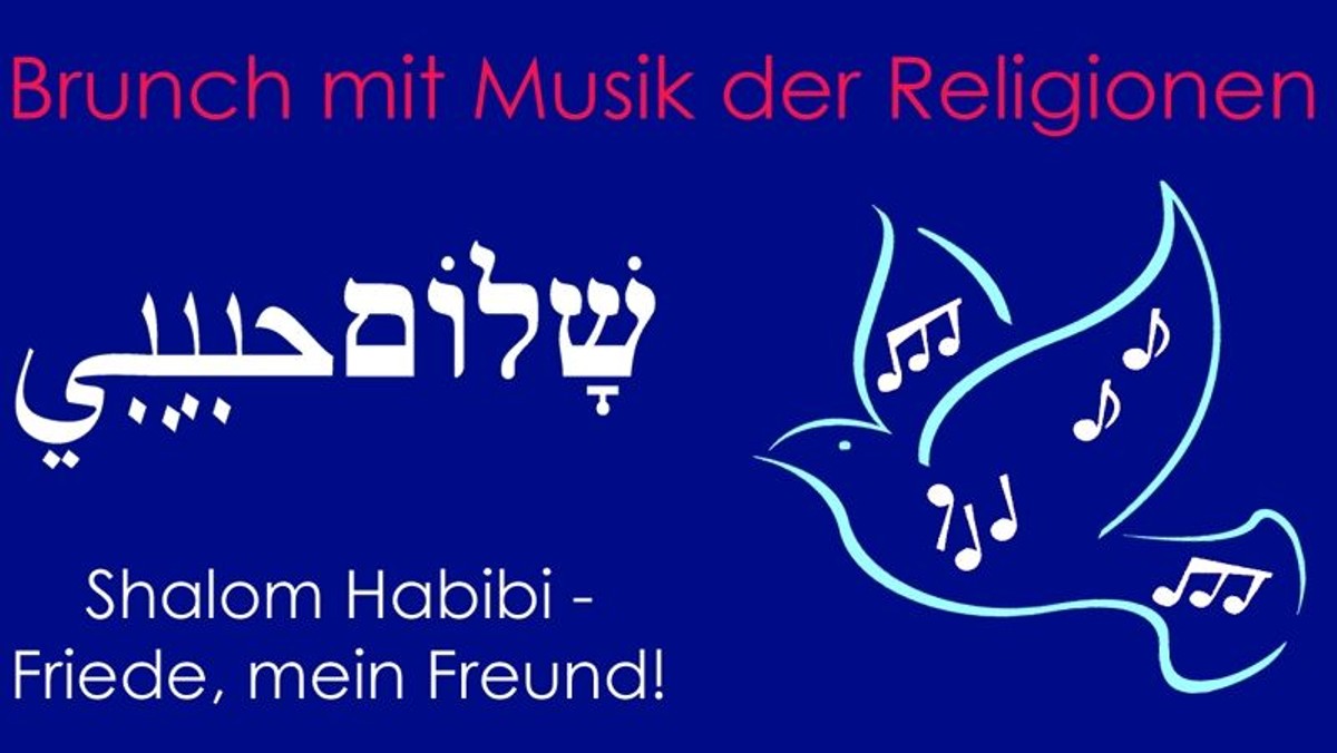"Shalom Habibi" - Brunch mit Liedern der Religionen
