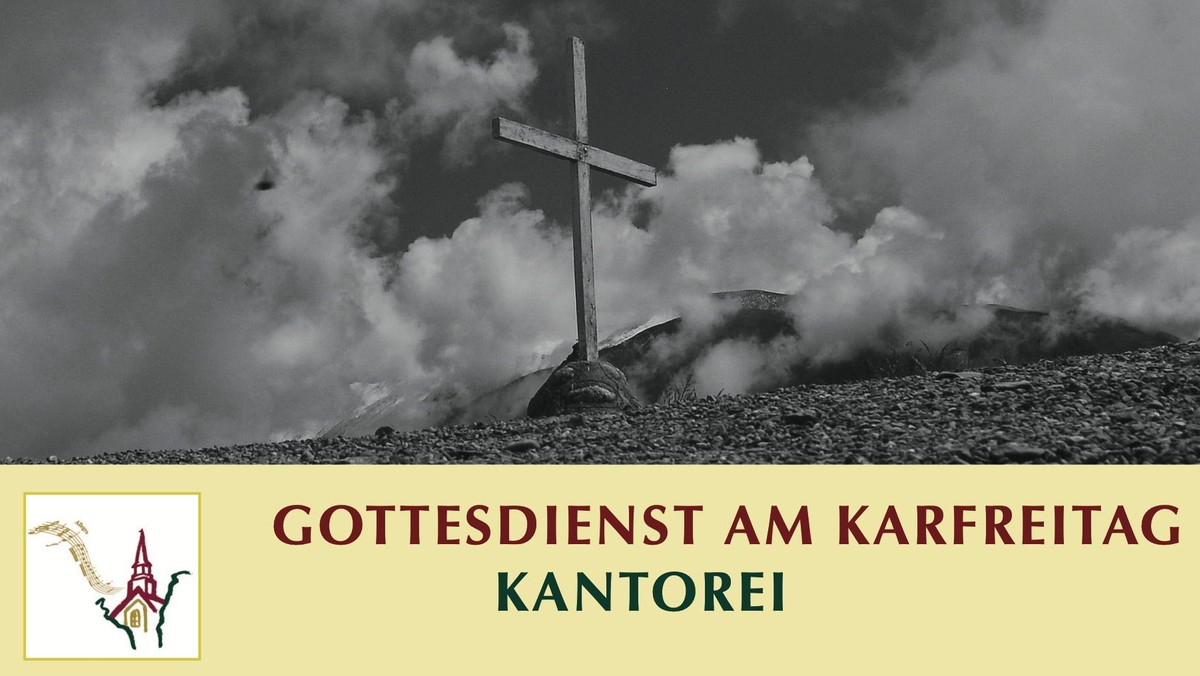 Musikalischer Gottesdienst mit Abendmahl am Karfreitag