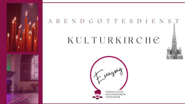 Einladung zur kulturellen Veranstaltung in der Evangelischen Stadtkirche Tiergarten