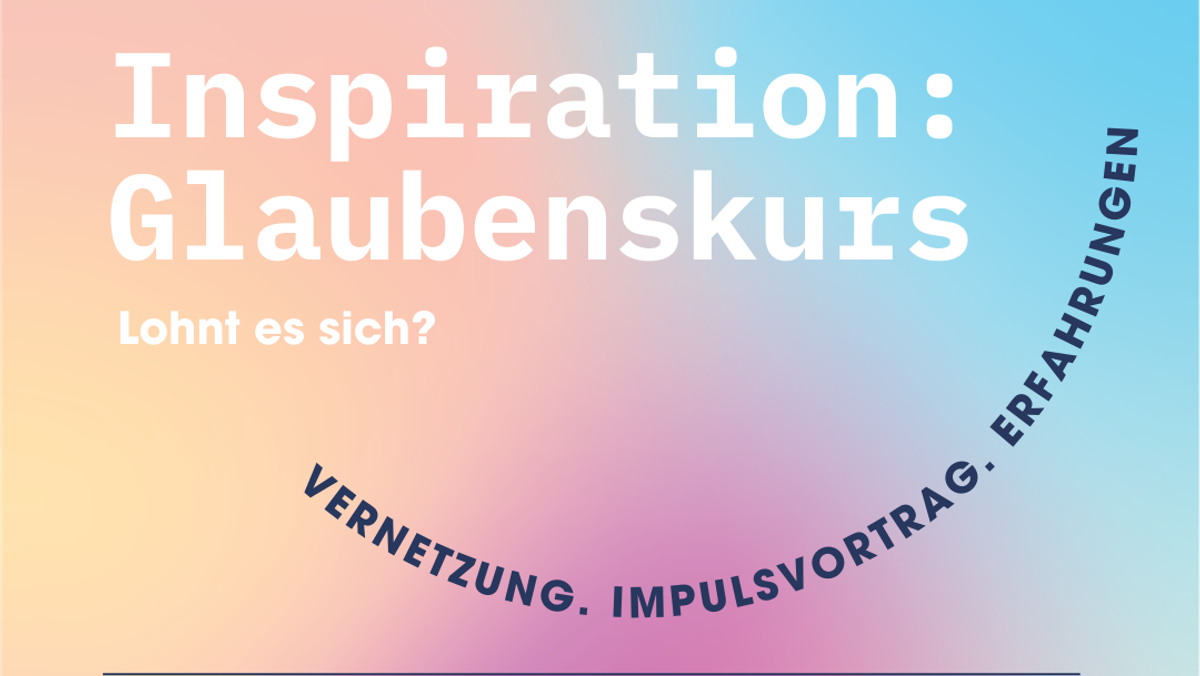 Inspiration: Glaubenskurs
