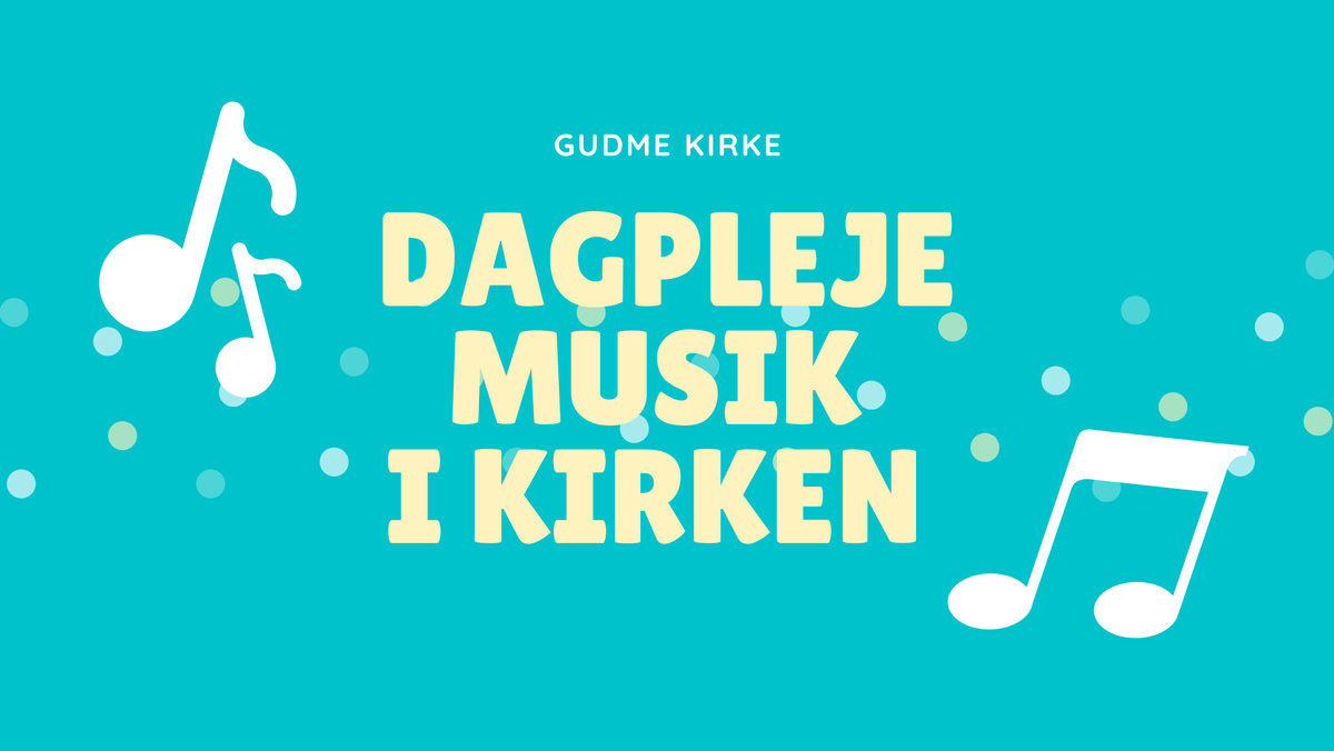 Dagplejemusik i Gudme kirke