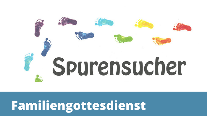 Bunter Fußabdruck-Logo mit Text "Spurensucher" und Veranstaltungshinweis "Familiengottesdienst 11.00 Uhr - Paul-Gerhardt-Haus"