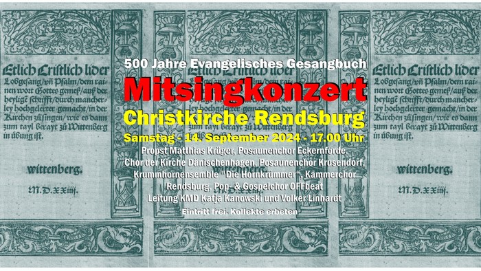 Das Bild zeigt eine Einladung zum 500-jährigen Jubiläum der Christliche Rendsburg mit einem Mitsingkonzert.