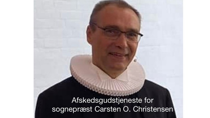 Afskedsgudstjeneste for sognepræst Carsten O. Christensen