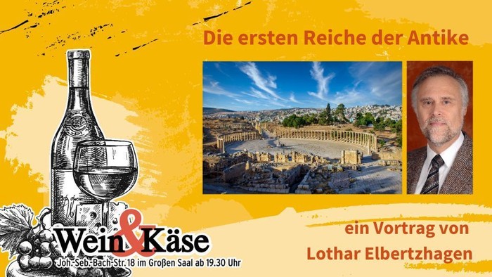 Wein & Käse Event mit Vortrag von Lothar Elbertzhagen über die erste Reich der Antike