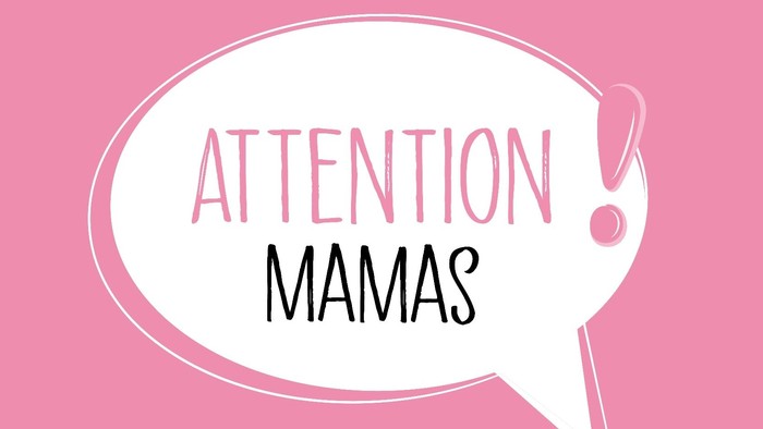 Speech bubble with "Attention Mamas" and logo for "Sweaty Mama"