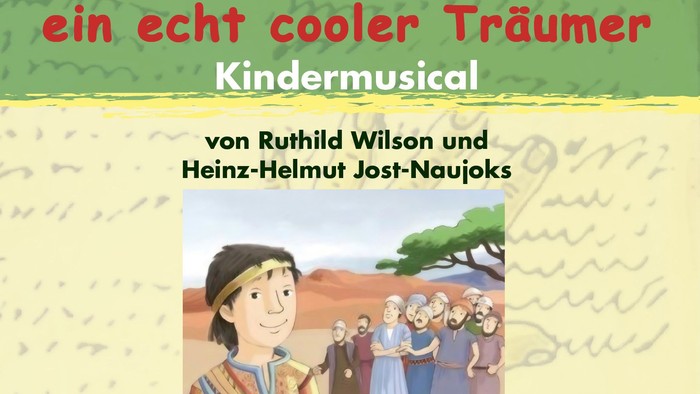 Kindermusical über Joseph, Veranstaltung am 18. Mai um 10 Uhr in der Lutherkirche Radebeul