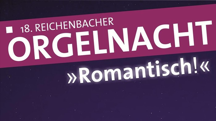 Einladungsplakat für die Reichenbacher Orgelnacht
