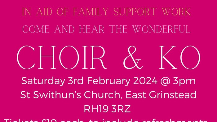 Fundraising concert for family support work, featuring choir and band, February 3rd, 2024, St. Swithin's Church, East Grinstead.