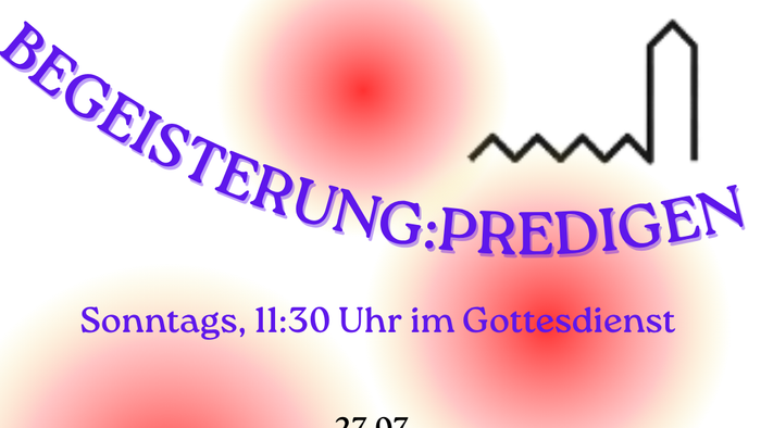 Zeitplan Predigtreihe Sommer 2025