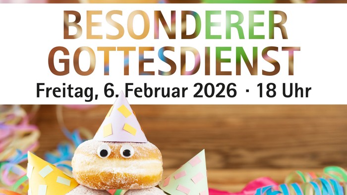 Besondere karnevalsthematische Gottesdienstankündigung mit festlichem Gebäck und Dekorationen für den 6. Februar 2026.