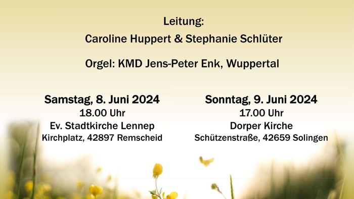 Skandinavische Chor- und Orgelmusik, Lenneper Kammerchor und Kantorei, Dorper Kantorei, Caroline Huppert & Stephanie Schlüter, 8. Juni 2024, 18:00 Uhr, Ev. Stadtkirche Lennep, 9. Juni 2024, 17:00 Uhr, Dorper Kirche