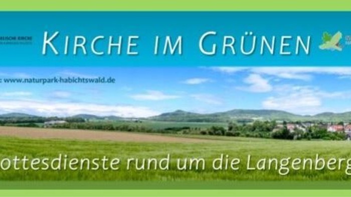 "Church in the Green – Gottesdienste rund um den Langenberg"