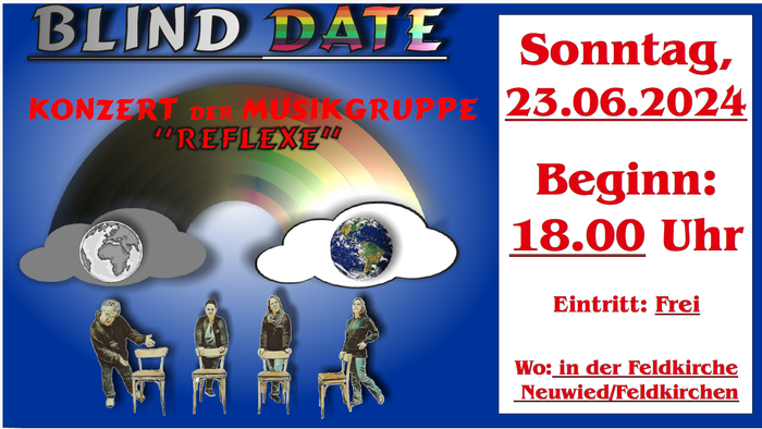 Blind Date-Veranstaltung am 23.06.2024 um 18.00 Uhr, Eintritt frei, Ort: Neuwied/Feldkirchen