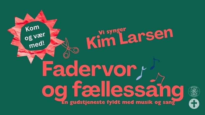 En gudstjeneste fyldt med musik og sang. I dag synger vi nogle af Kim Larsens skønne sange. . Der vil kort blive talt over sangtekster, så fællessang og gudstjeneste med ro og nærvær gå hånd i hånd. Efter gudstjenesten byder vi på kaffe, te og boller samt