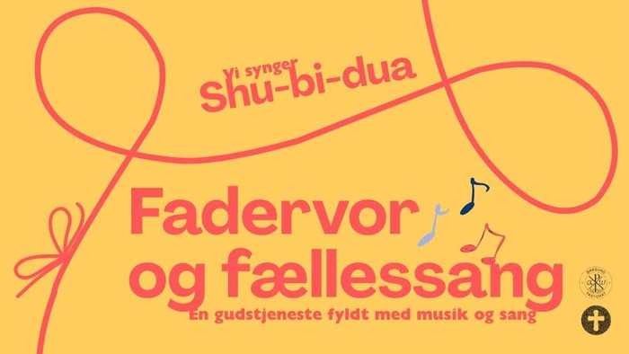 Yl synger Shu-bi-dua Fadervor og fællessang