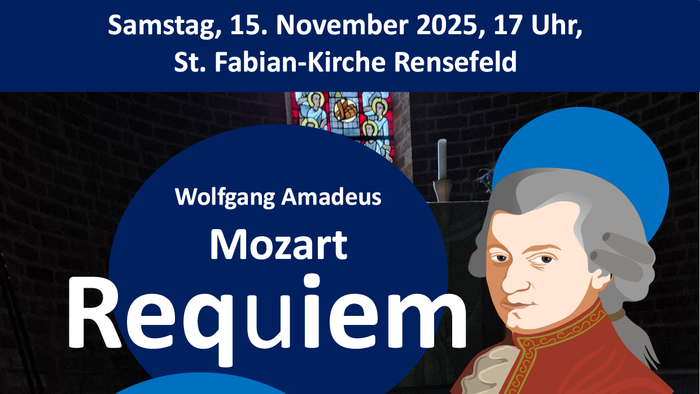 Plakat mit Text Wolfgang Amadeus Mozart "Requeim. Ein Bild von Mozart im Hintergrund der Altarraum der St. Fabian-Kirche