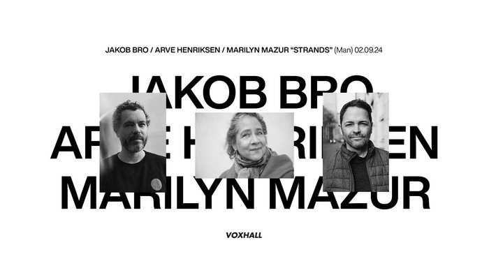 Jakob Bro, Arve Henriksen og Marilyn Mazur optræder på Voxhall