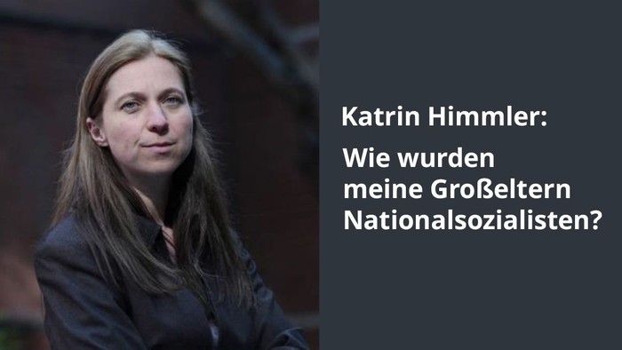Katrin Himmler spricht über ihre Großeltern, Nationalsozialisten?