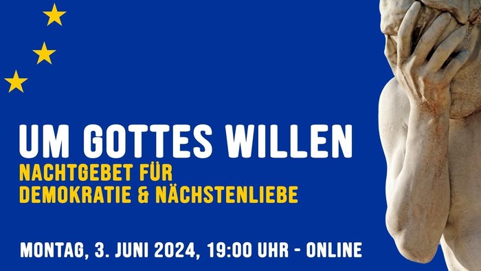 Veranstaltung "Um Gottes Willen" für Demokratie und Nächstenliebe am 3. Juni 2024, 19:00 Uhr online