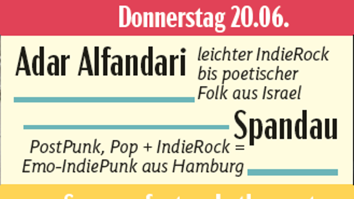 Das Bild zeigt eine Veranstaltung mit verschiedenen Künstlern, darunter Adar Alfandari und Spandau.