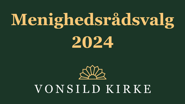 Menighedsrådsvalg 2024 - Vonsild Kirke