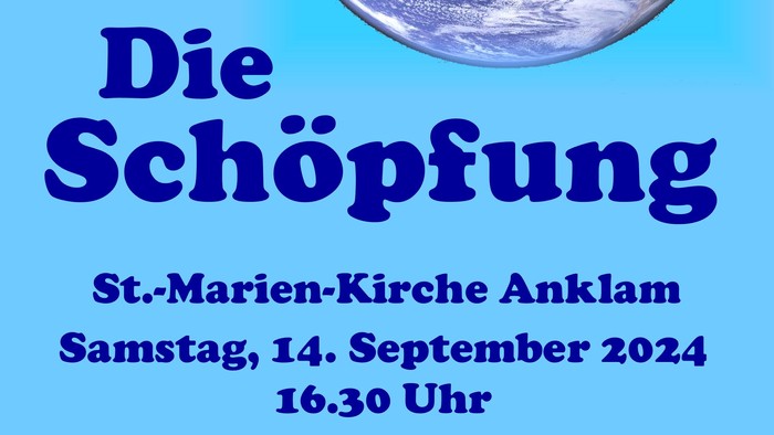 Poster für ein Konzert mit Joseph Haydns "Die Schöpfung" am 14. September 2024 in St. Marien-Kirche Anklam