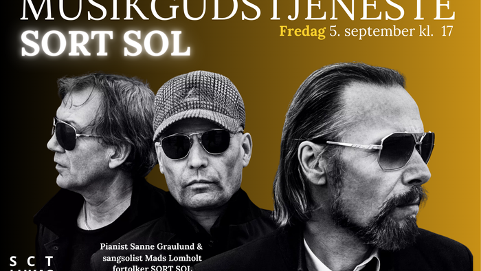 Musikgudstjeneste med Sort Sol fredag 5. september kl. 17