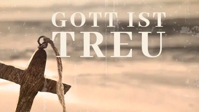 Das Cover zeigt ein Anker-Symbol und den Titel "Gott ist Treu"