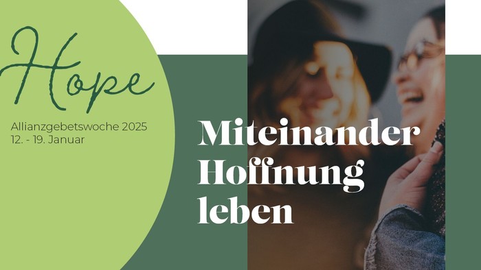 Allianzgebetswoche 2025: Hoffnung leben