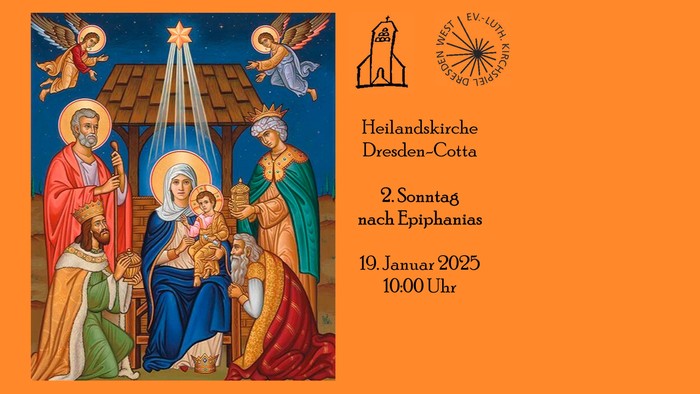 Weihnachtsgeschichte, 2. Sonntag nach Epiphanias, 19. Januar 2025, 10:00 Uhr