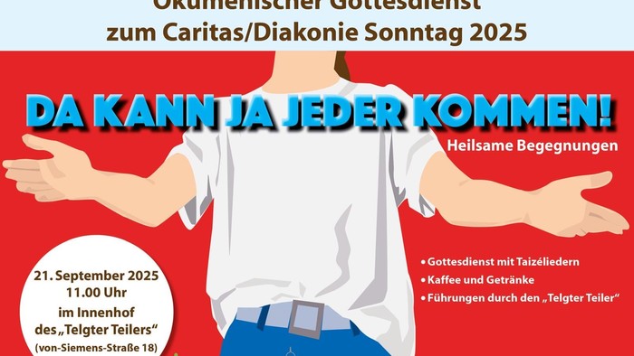 Einladung zum Ökumenischen Gottesdienst zum Diakonie- / Caritassonntag - ein Mensch mit offenen Armen: Da kann ja jeder kommen