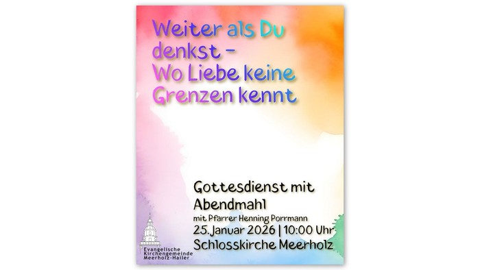 Gottesdienstankündigung für einen liebesthemenabendlichen Gottesdienst mit Abendmahl am 25. Januar 2026 in der Schlosskirche Meerholz.