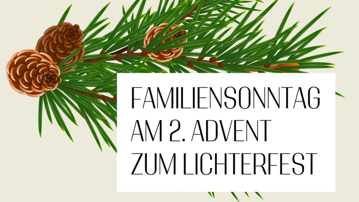 Familiensonntag am 2. Advent zum Lichterfest, 10.12.2023, ab 11:00 Uhr in der Kirche und im Pfarrhaus Berggiesshübel
