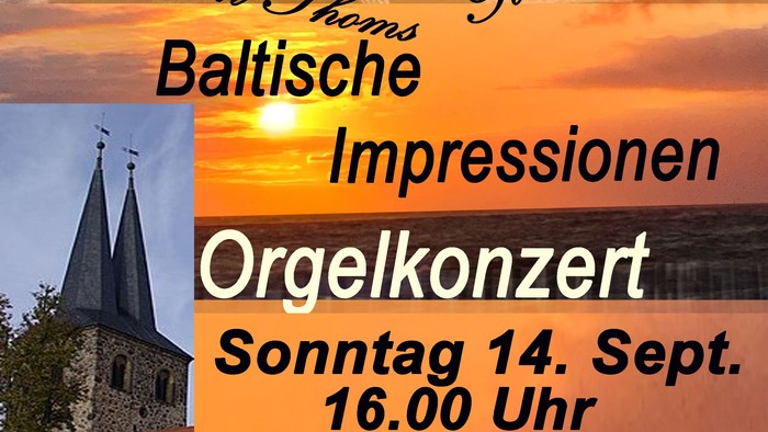 Plakat für Orgelkonzert. Baltikum, Herr Thoms und seine Großmutter, die Ihlower Kirche. So, 14.9.2025, 16.00 Uhr