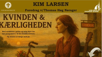 Kim Larsen optræder med Thomas Heg Nerager i Kvinden & Kærlighedden på Vindinge kulturcenter den 23. september kl. 19.30