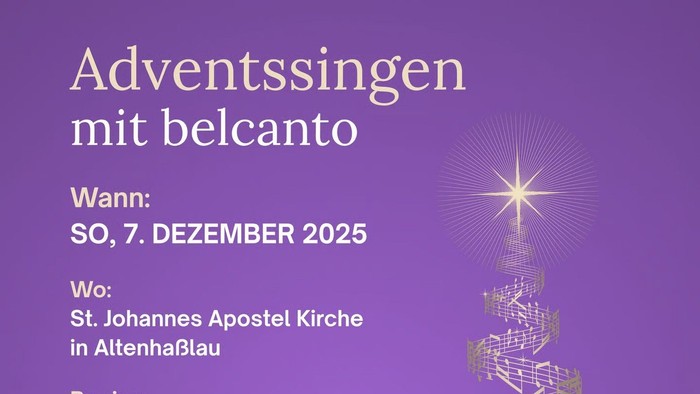 **Adventskonzert mit Belcanto** 7. Dezember 2025 St. Johannes Apostel Kirche, Altenhaßlau 16:00 Uhr Eintritt: 12 € / 15 € Karten: tickets@belcanto-linsengericht.de